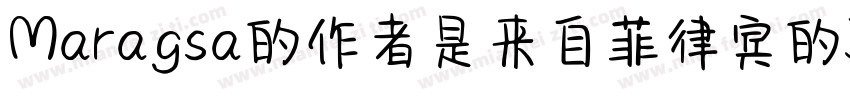 Maragsa的作者是来自菲律宾的John David Maza字体转换